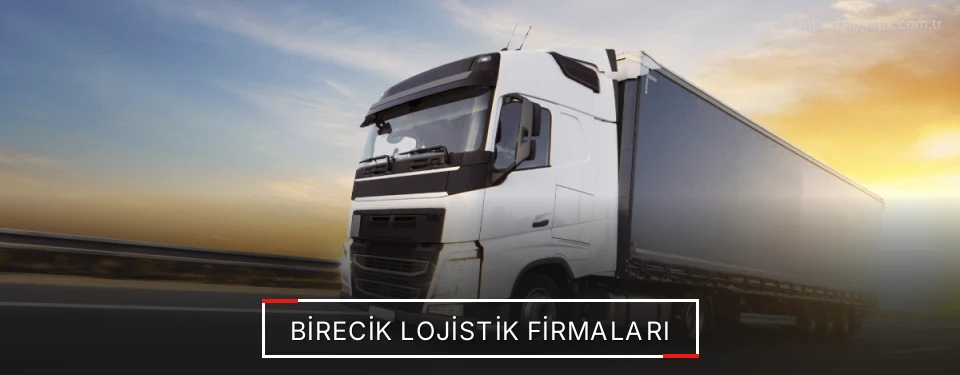 Birecik Lojistik Taşımacılık