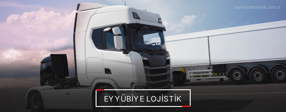 Eyyübiye Lojistik Eyyübiye Lojistik