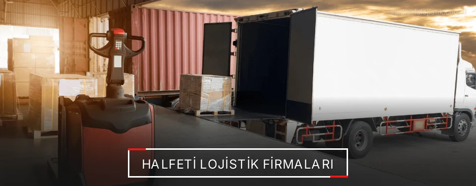 Halfeti Lojistik Taşımacılık Halfeti Lojistik Taşımacılık